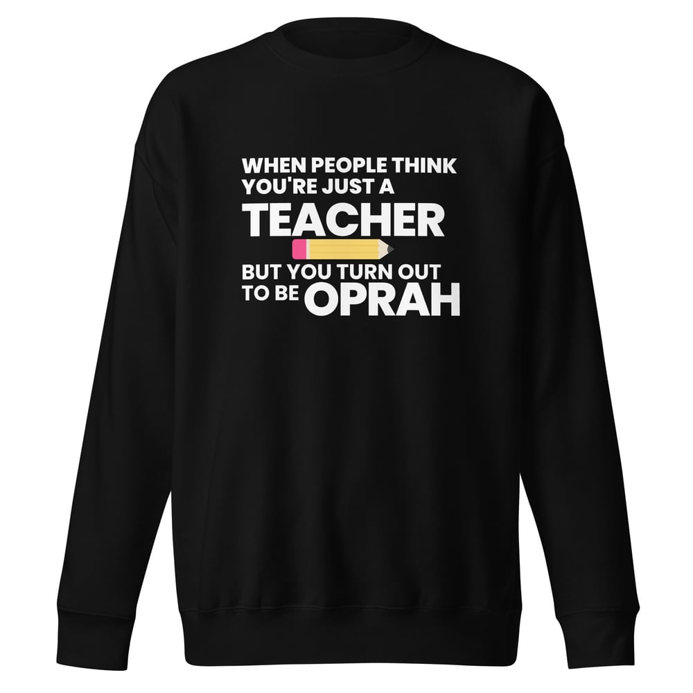 Image of Oprah Empowerment Sweatshirt