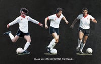 Image 2 of ...Those were the away days my friend T-shirt