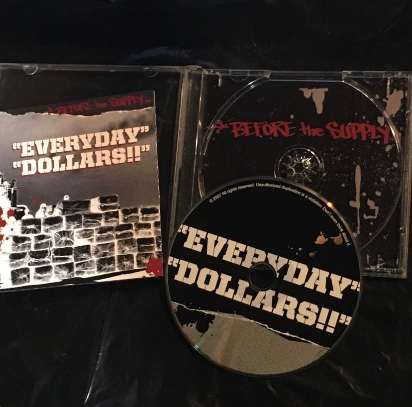 Image of Everyday Dollars CD — Before The Supply