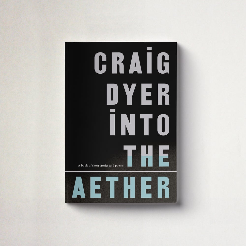 Image of Into The Aether by Craig Dyer