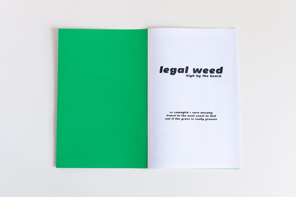 Image of legal weed - sara murphy + cc camuglia