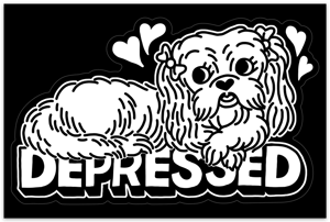 Image of Depressed dog 6x4”  sticker