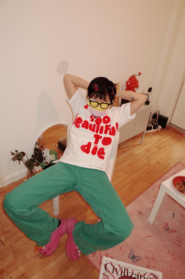 T-SHIRT: I'M TOO BEAUTIFUL TO DIE