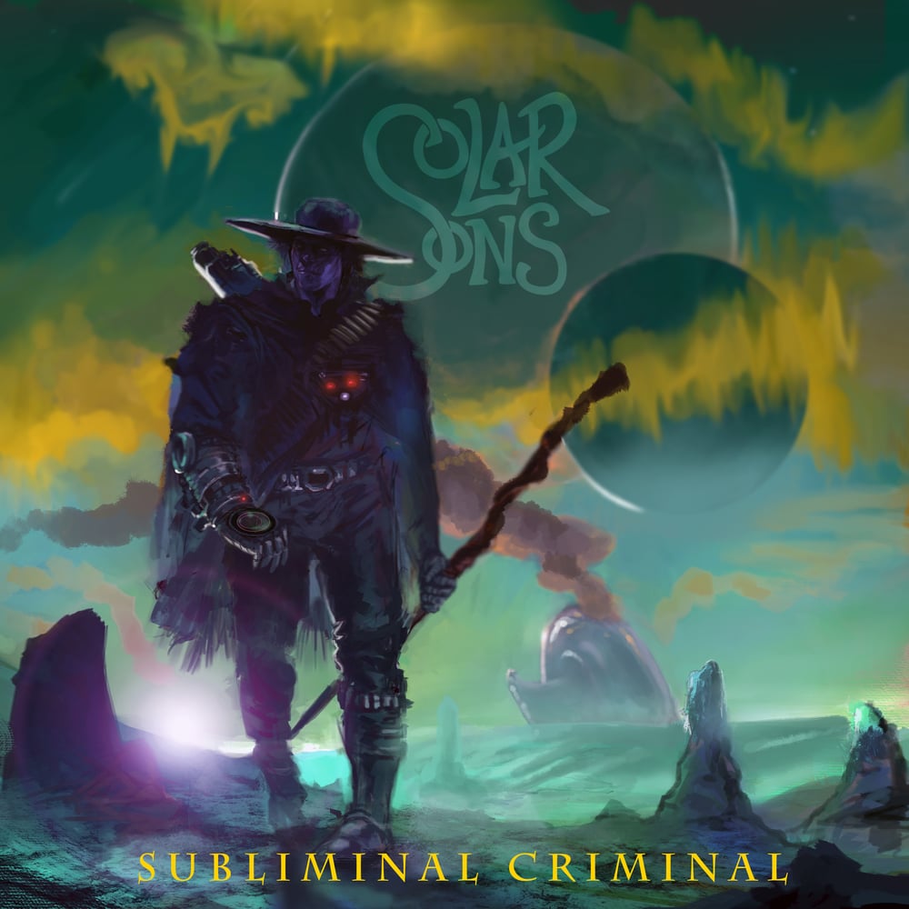 Image of Solar Sons - Subliminal Criminal - CD Digipak