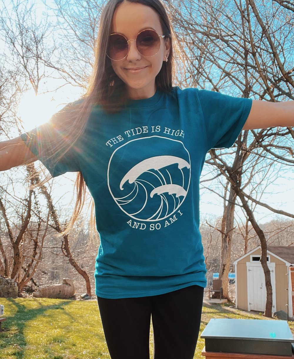THE TIDE IS HIGH AND SO AM I - Galapagos blue t-shirt