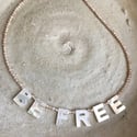 Be Free Necklace 