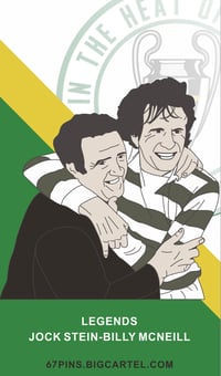 Image 4 of Legends | Jock Stein & Billy McNeill 