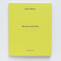 Image 1 of Josef Albers: Messico 1935/1956