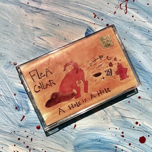 Image of Flea Collar "A Hole is a Hole" cassette 