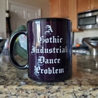 Image 2 of DRAMA! A Gothic Industrial Dance Problem Mug!