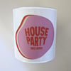 PRE ORDER House Warming