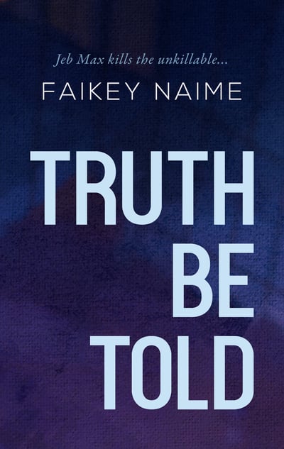 Image of "Truth Be Told"