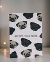 You're Puggin Awesome Mother's Day Card