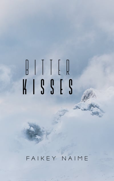 Image of "Bitter Kisses"