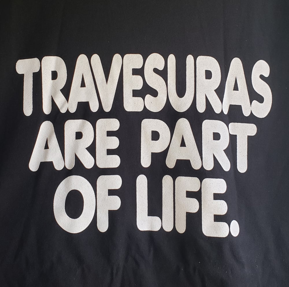 Travesuras are Part of Life Men's T-Shirt MEDIUM XXL