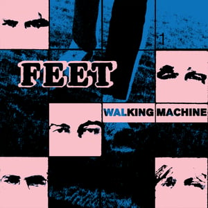 Image of FEET - Walking Machine