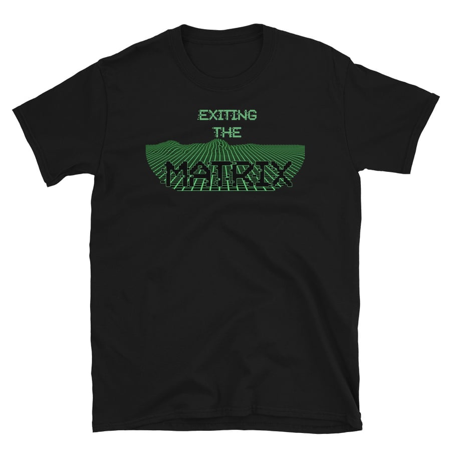 Image of Exit The MATRIX