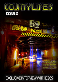 COUNTY LINES MAGAZINE ISSUE 2 