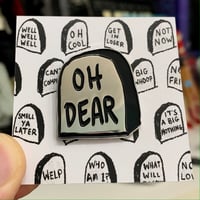 OH DEAR *Pin*