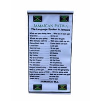 Jamaican Patois/Patwa scroll
