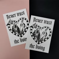 Never trust the living print 