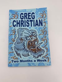 Image 1 of Greg Christian : Two Months A Week Book 