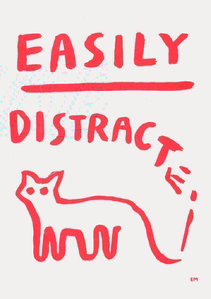 Image of EASILY DISTRACTED
