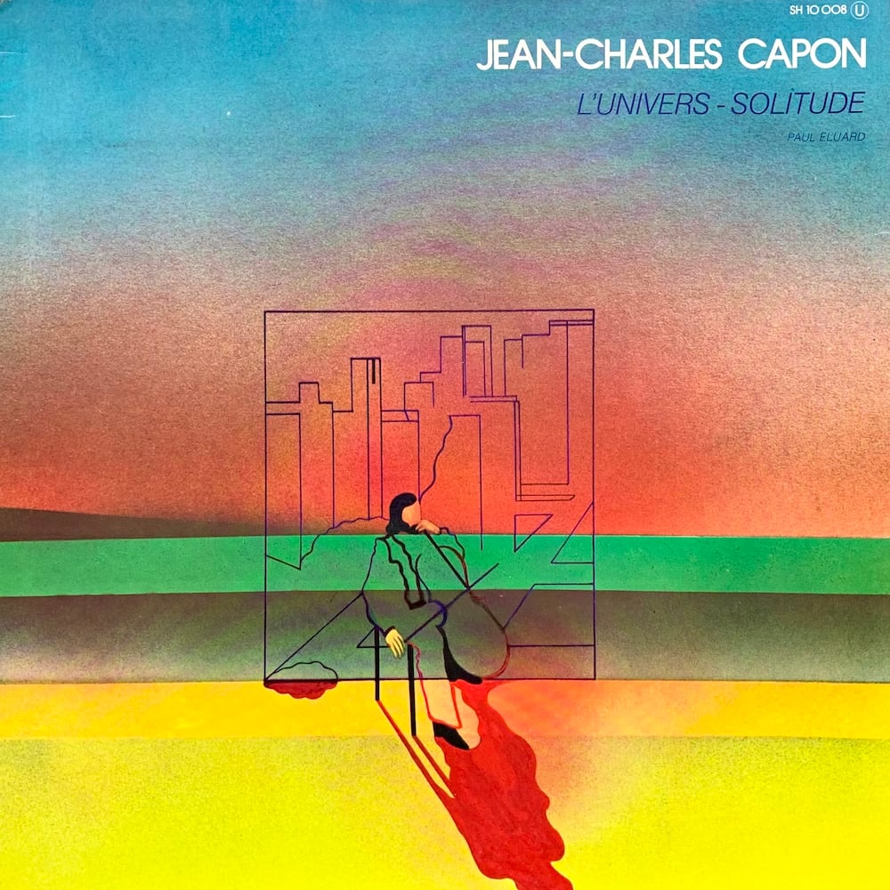 Jean-Charles Capon - L'Univers-Solitude (Saravah, 1972)