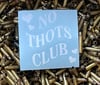 no thots club