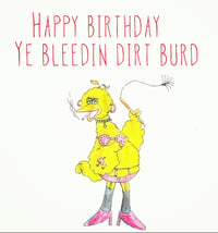 Bleedin Dirt Burd Card 