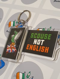 Image 1 of Scouse Not English Keyring