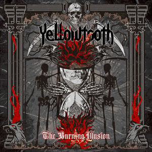 Image of Yellowtooth - The Burning Illusion CD (2021) 