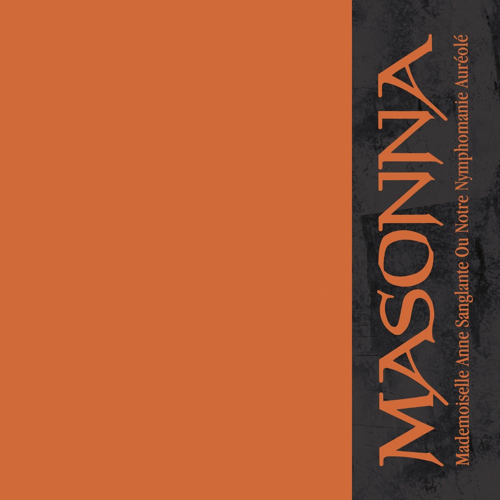 MASONNA "Filled With Unquestionable Feelings" LP