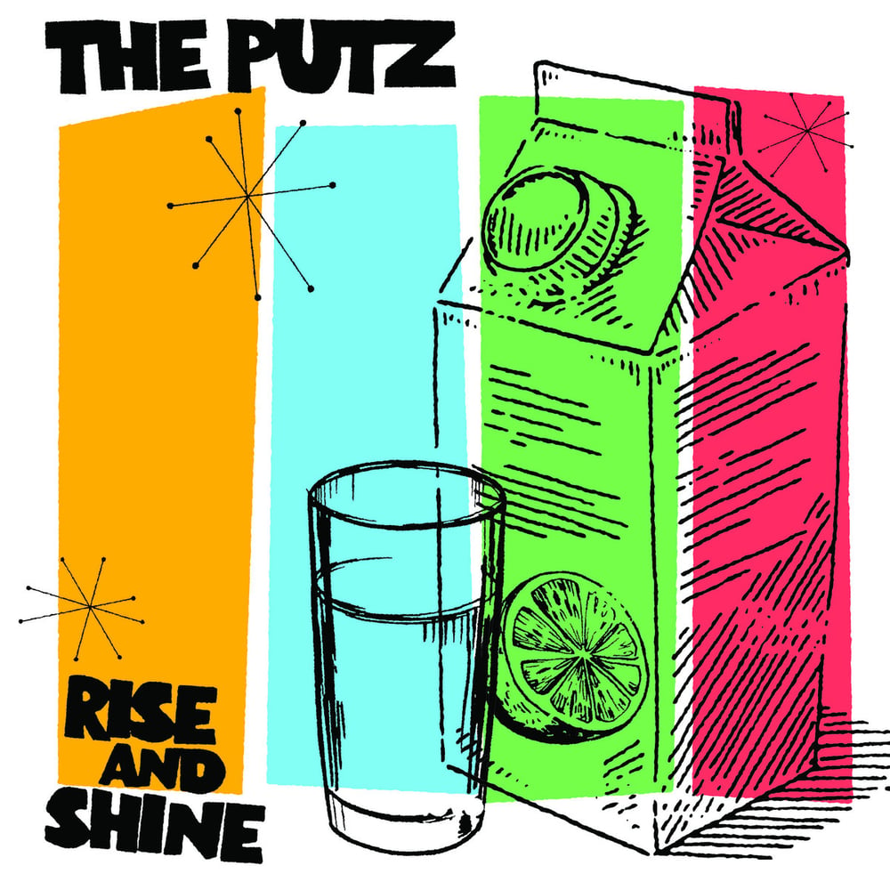 The Putz - Rise And Shine