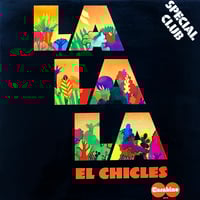  EL Chicles - La La La (Carabine - 1974)