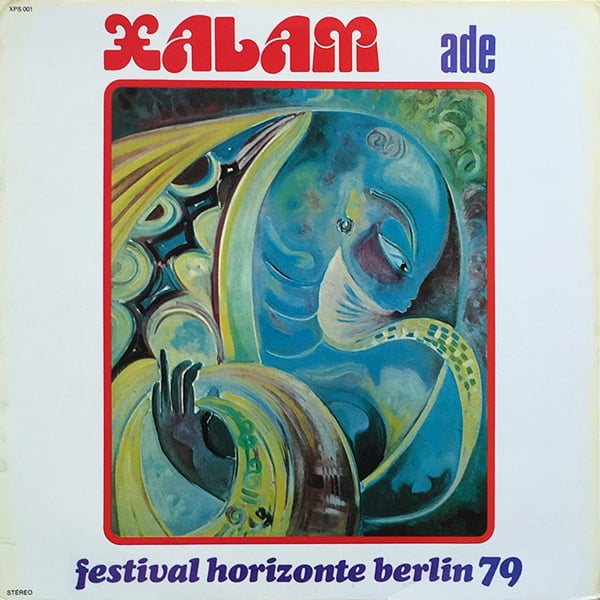 Xalam - Ade - Festival Horizonte Berlin 79 ( Productions Xalam Sénégal - 1979)