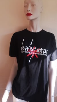 SOLD OUT T-shirt Kinky Star "I love being in a fucking dump."