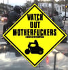 Watch out MotherFuckers, Slap sticker