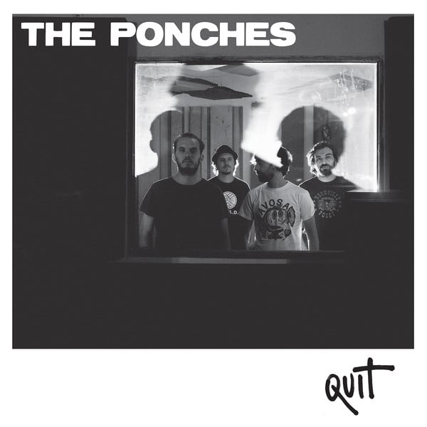 Image of The Ponches ‎– Quit (12")