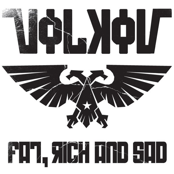 Image of Volkov ‎– Fat, Rich And Sad (12")