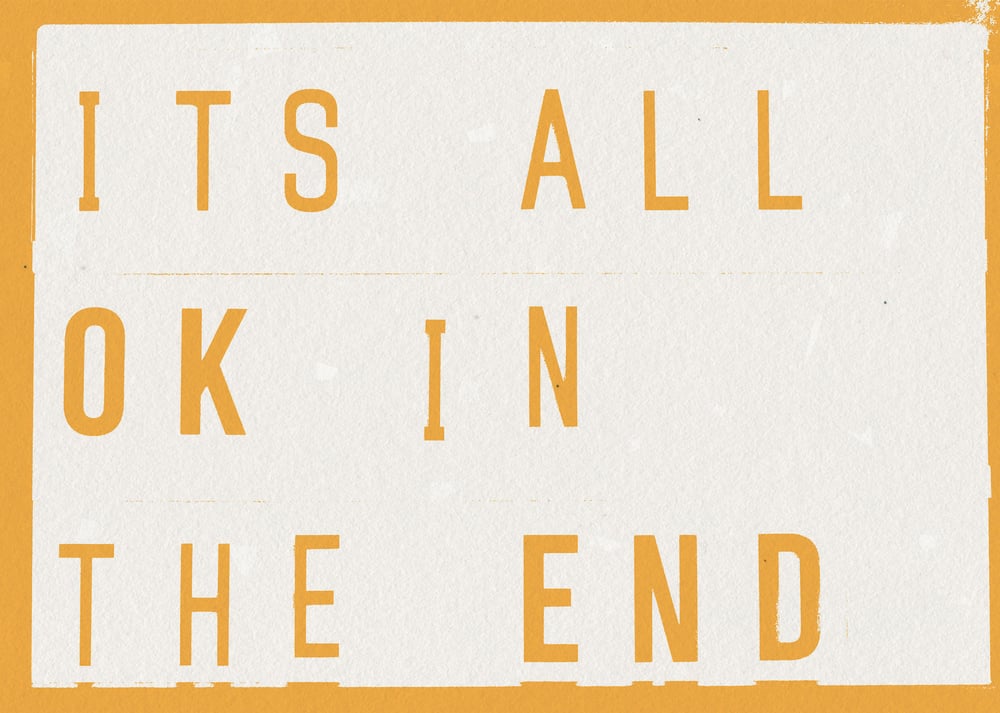 It’s All OK In The End Lightbox Quote