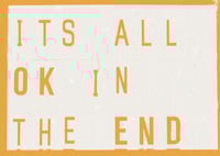 Image 3 of It’s All OK In The End Lightbox Quote
