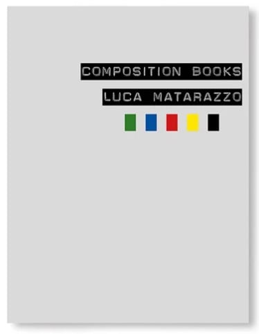 Luca Matarazzo - COMPOSITION BOOKS (SIGNED)