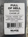 Full of Hell - Weeping Choir (Clear Smoke Vinyl)
