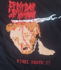 Image 2 of First Days of Humanity - Pixel Death 2 shirt