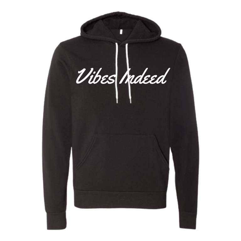 VIBES INDEED HOODIE W/ LARGE VIBES INDEED LOGO
