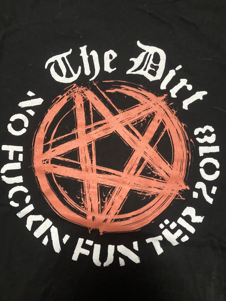 Image of Motley Crue "The Dirt" Men's 'No Fuckin' Fun Ter" Tee from the set. 2018 (2XL) Brand New