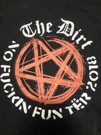 Image 3 of Motley Crue "The Dirt" Men's 'No Fuckin' Fun Ter" Tee from the set. 2018 (2XL) Brand New