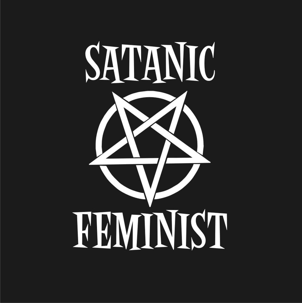 Image of Satanic Feminist - Ladies & Guys T-Shirt