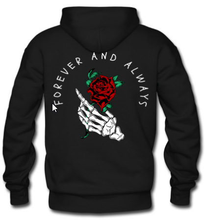 Forever and Always Hoodie